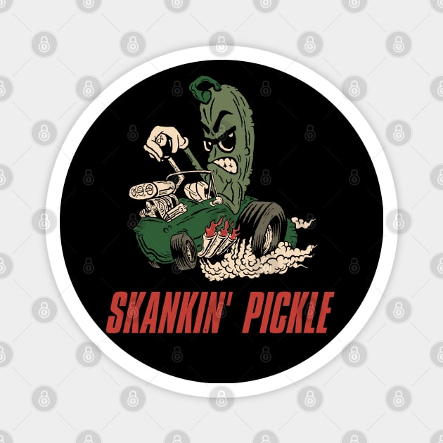 skankin pickle Magnet by VizRad